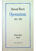 Mrożek Dzieła zebrane Tom IX Opowiadania 1953 - 1959