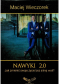 Nawyki 2 0 Jak zmienić swoje życie bez silnej woli
