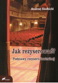 Jak reżyserować?