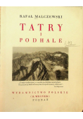 Cuda Polski  Tatry i Podhale 1935 r.
