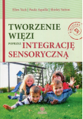 Tworzenie więzi poprzez integrację sensoryczną