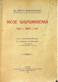 Moje wspomnienia 1913 r.