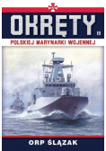 Okręty polskiej marynarki wojennej Tom 19 ORP Ślązak