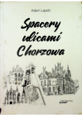 Spacery ulicami Chorzowa