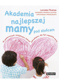 Akademia najlepszej mamy pod słońcem