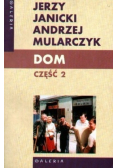 Dom Część 2