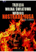Trzecia wojna światowa według Nostradamusa