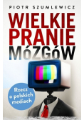 Wielkie pranie mózgów