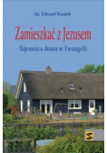 Zamieszkać z Jezusem