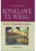 Konklawe XX wieku Kulisy wyborów papieży