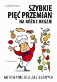 Biblis Monika - Szybkie Pięć Przemian na różne okazje