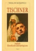 Tischner poglądy filozoficzno-antropologiczne