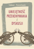 Umiejętność przekonywania i dyskusji