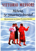 Mówią że zmartwychwstał