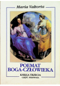 Poemat Boga  Człowieka Księga 3 Część I