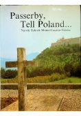 Passerby Tell Poland