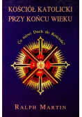 Kościół katolicki przy końcu wieku