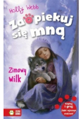 Zaopiekuj się mną Zimowy wilk