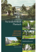 Na krakowskich Plantach