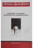 Postawy i założenia katechetyki fundamentalnej