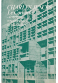 Le Corbusier Tragizm współczesnej architektury