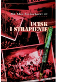 Ucisk i strapienie Część 2