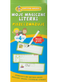Moje magiczne literki Piszę i zmazuję