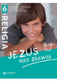 Religia 6 podręcznik z ćwiczeniami Część 2 Jezus nas zbawia