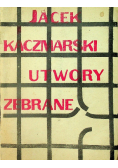 Kaczmarski Utwory zebrane