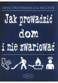 Szkoła przetrwania dla mężczyzn jak prowadzić dom i nie zwariować