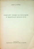 Podstawy teorii mechanizmów w maszynach rolniczych