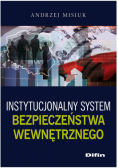 Instytucjonalny system bezpieczeństwa wewnętrznego