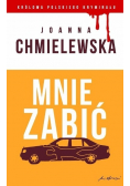Królowa polskiego kryminału Tom 39 Mnie zabić