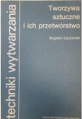 Tworzywa sztuczne i ich przetwórstwo