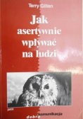 Jak asertywnie wpływać na ludzi