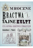 Mroczne bractwa i tajne kulty