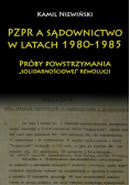 PZPR a sądownictwo w latach 1980-1985