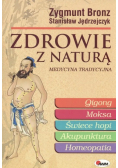 Zdrowie z naturą Medycyna Naturalna
