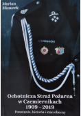 Ochotnicza Straż Pożarna w Czemiernikach 1909-2019