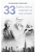 33 Żydów, którzy wpłynęli na losy świata