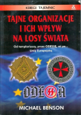 Tajne organizacje i ich wpływ na losy świata