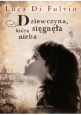 Dziewczyna która sięgnęła nieba