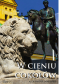 W cieniu cokołów Część 3