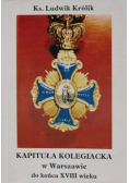 Kapituła Kolegiacka w Warszawie do końca XVIII wieku