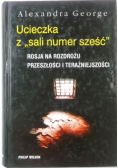 Ucieczka z sali numer sześć Rosja na rozdrożu przeszłości i teraźniejszości