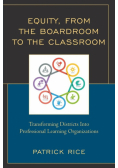 Equity, From the Boardroom to the Classroom