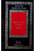 Zbrodnia i kara Tom I