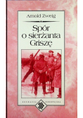 Spór o sierżanta Griszę