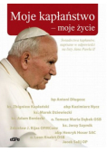 Moje kapłaństwo moje życie
