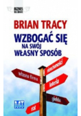 Wzbogać się na swój własny sposób